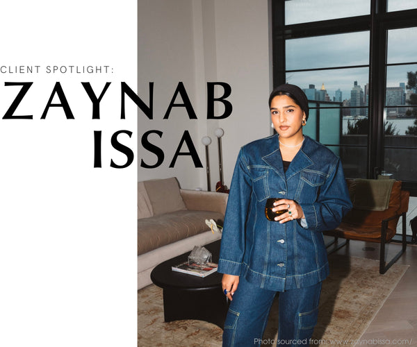Client Spotlight: Zaynab Issa